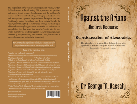 Against the Arians – The First Discourse (The original text is structured in a dialogue format with questions to improve clarity and features explanations for outdated terms and phrases)