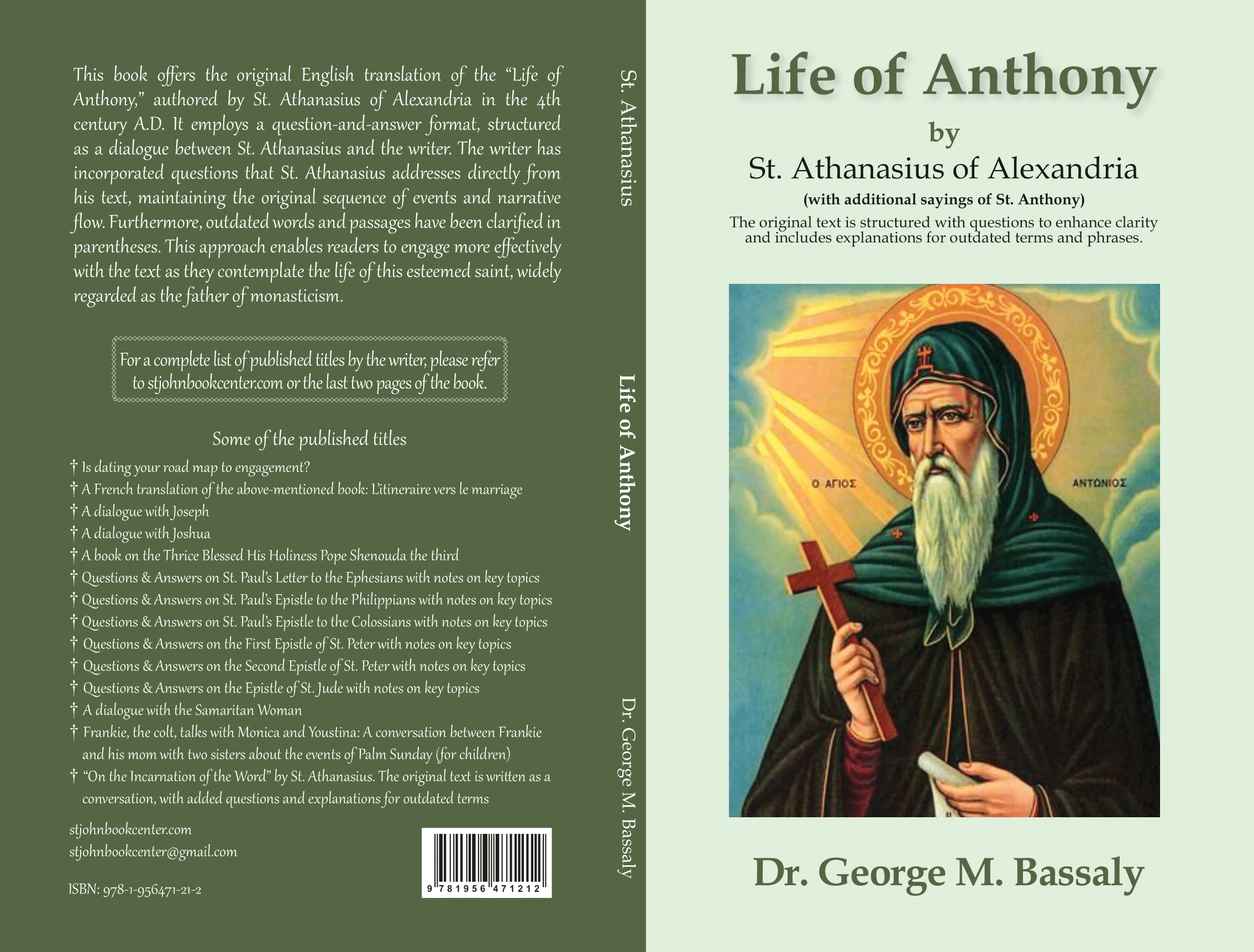 Life of Anthony by St. Athanasius of Alexandria (The original text is structured with questions to enhance clarity and includes explanations for outdated terms and phrases)