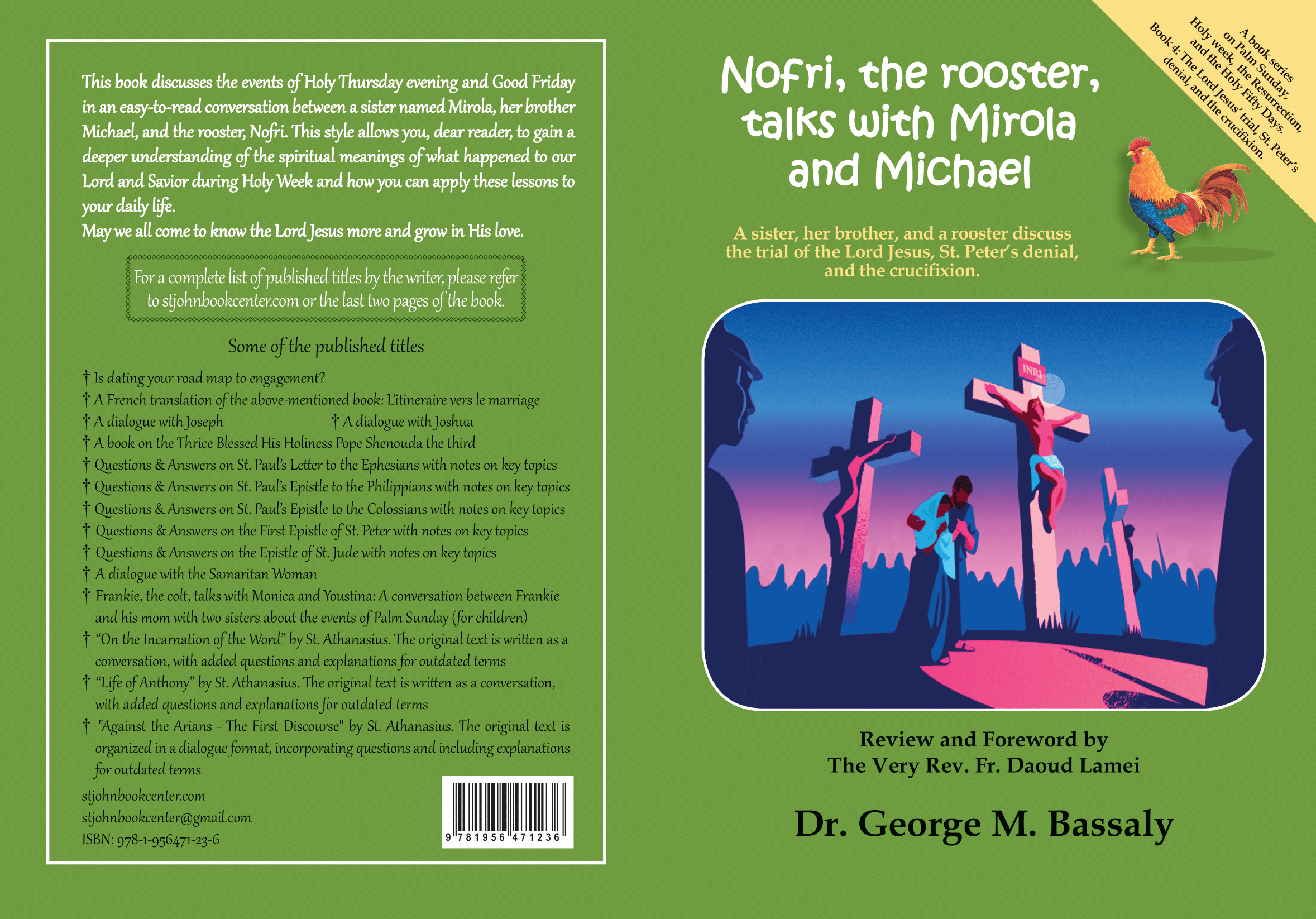 Nofri, the rooster, talks with Mirola and Michael (for children 5–13)